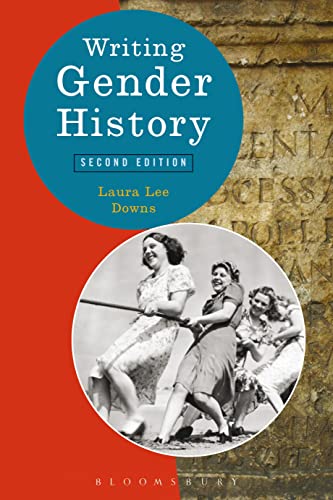 Writing Gender History (Writing History) von Bloomsbury